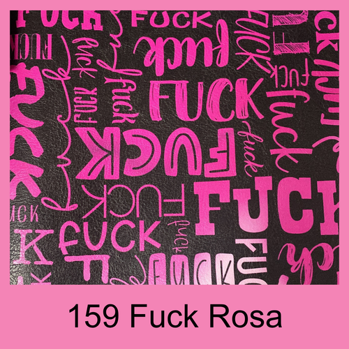 #159 Fuck Pink Rosa
